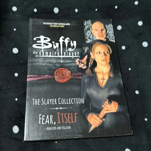 Buffy the Vampire Slayer, Fear Itself