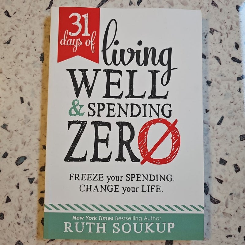 31 Days of Living Well and Spending Zero