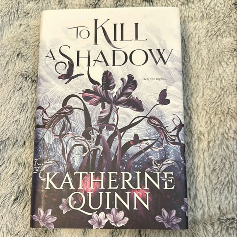 To Kill a Shadow