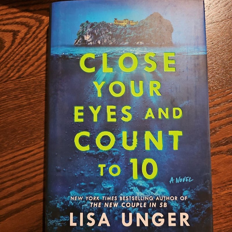 Close Your Eyes and Count To 10