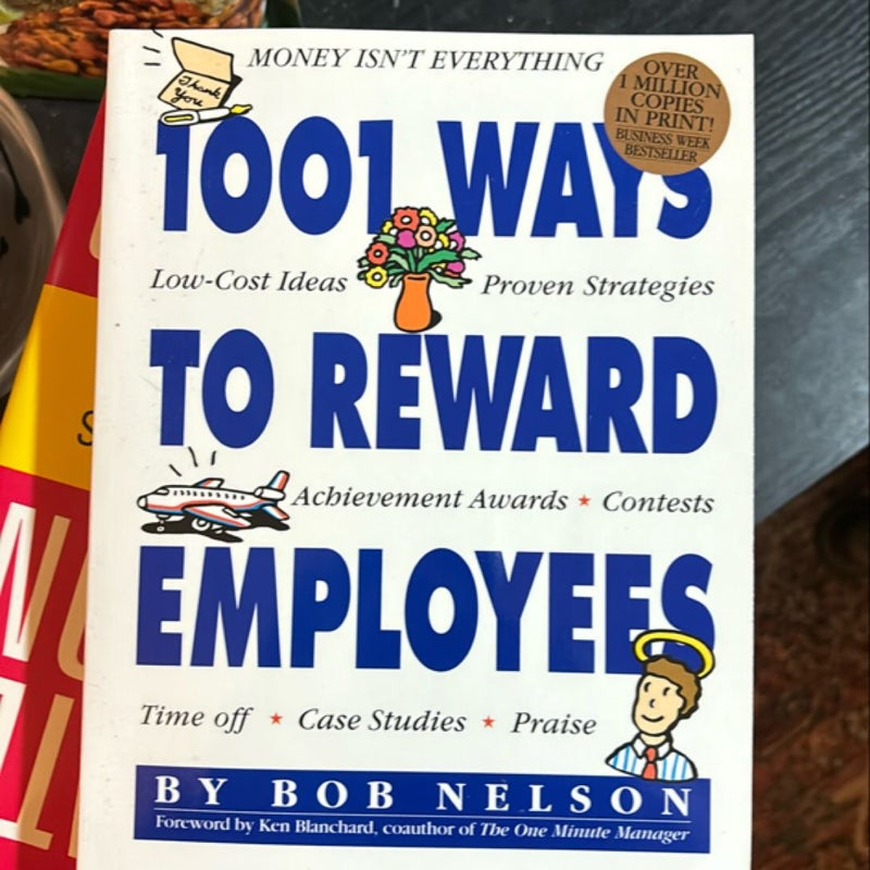 1,001 Ways to Reward Employees