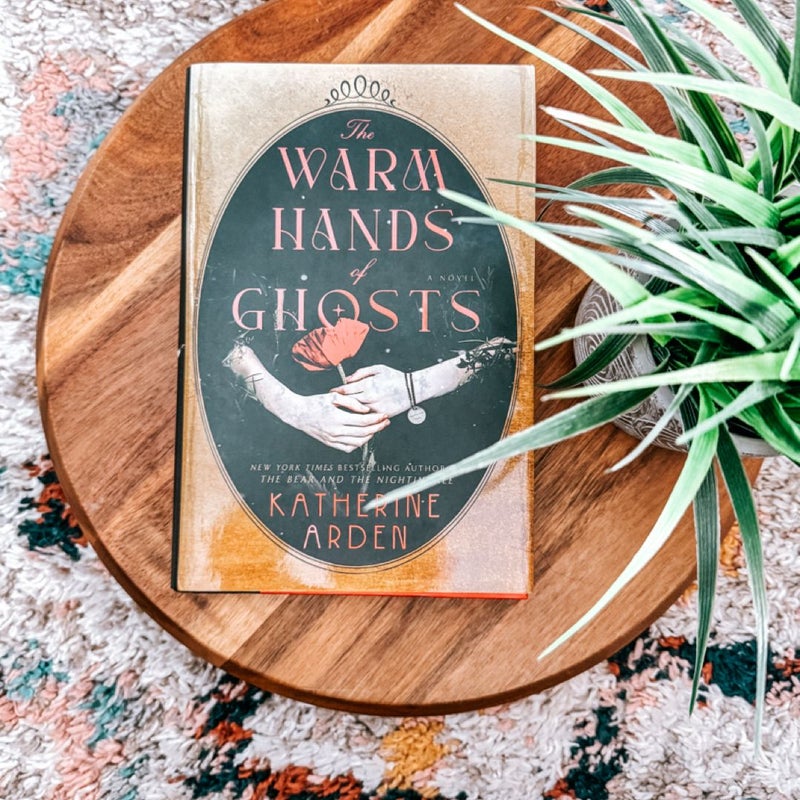 The Warm Hands of Ghosts