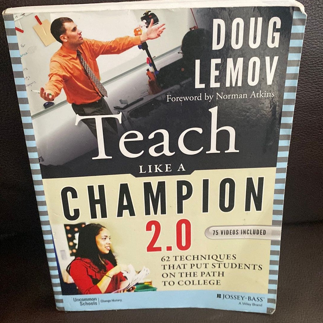 Teach Like a Champion 2. 0