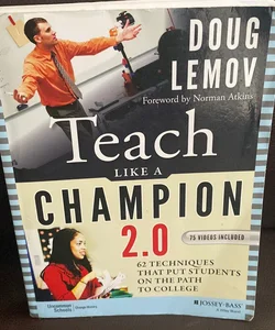 Teach Like a Champion 2. 0