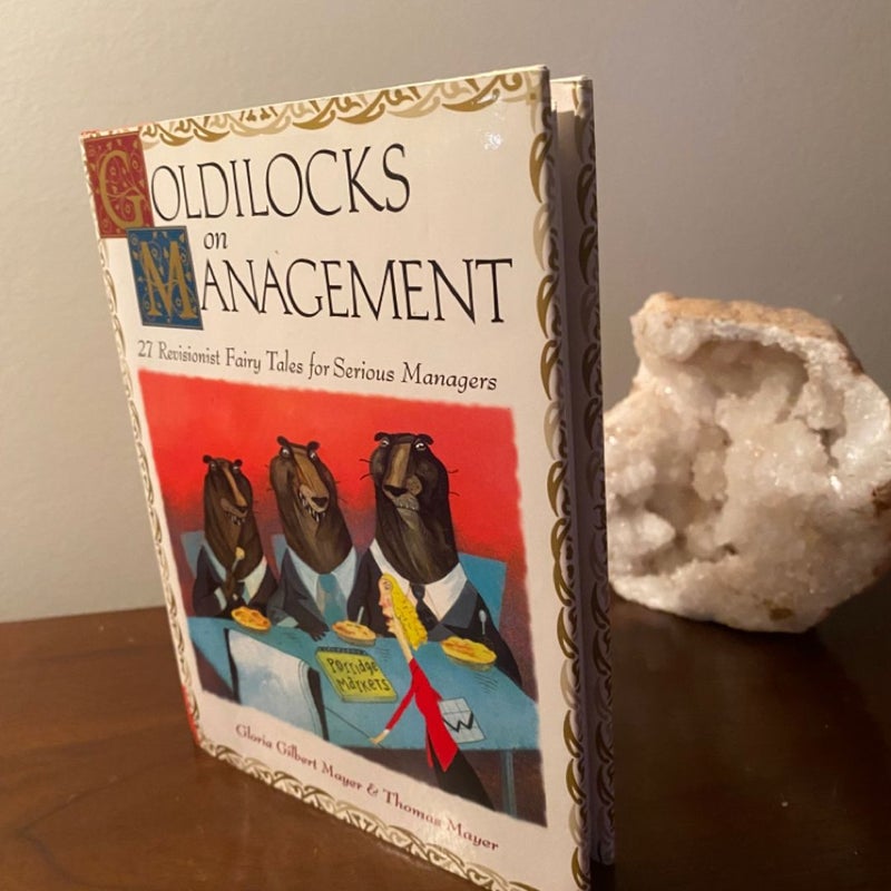 Goldilocks on Management