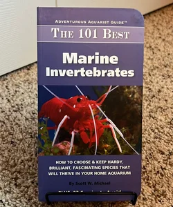 The 101 Best Marine Invertebrates