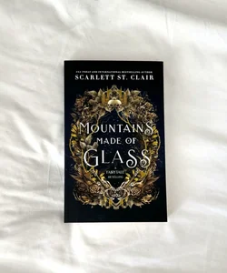 Mountains Made of Glass