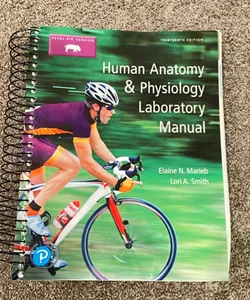 Human Anatomy and Physiology Laboratory Manual, Fetal Pig Version