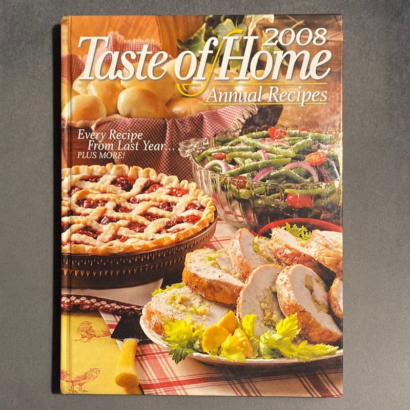 Taste of Home Annual Recipes 2008