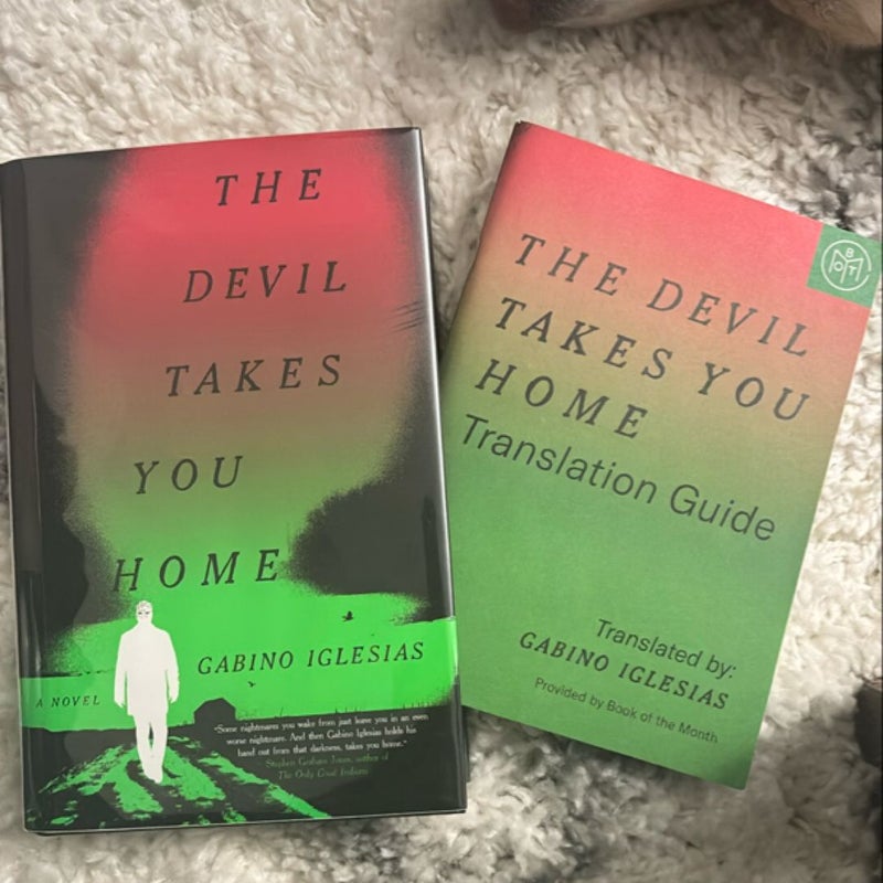 The Devil Takes You Home