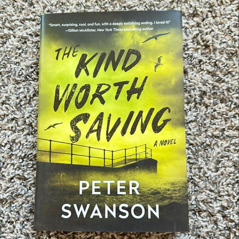 The Kind Worth Saving