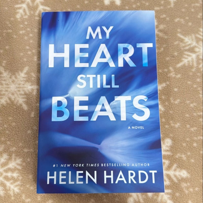 My Heart Still Beats **signed**