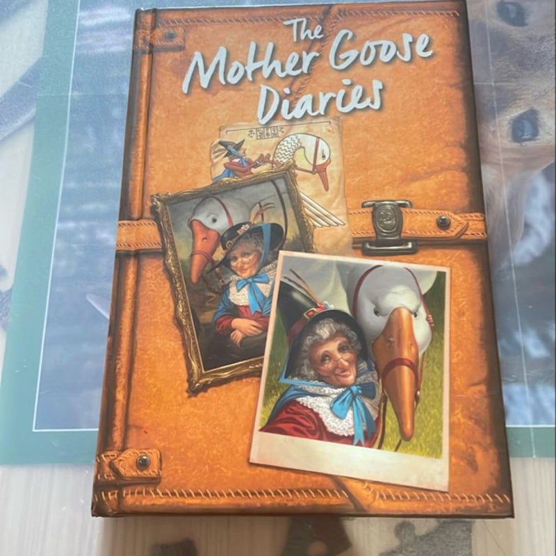 The mother Goose Diaries