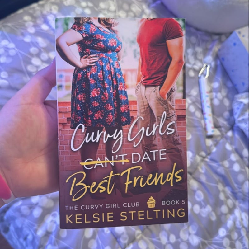 Curvy Girls Can't Date Best Friends