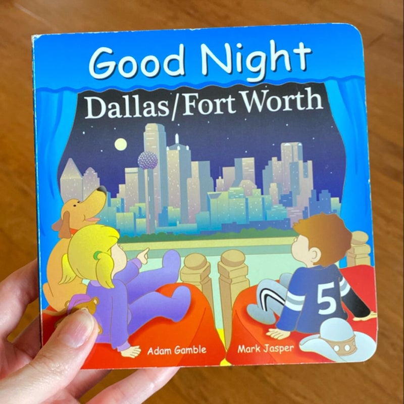 Good Noght Dallas/Fort Worth