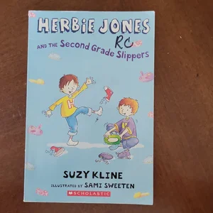 Herbie Jones and the Second Grade Slippers