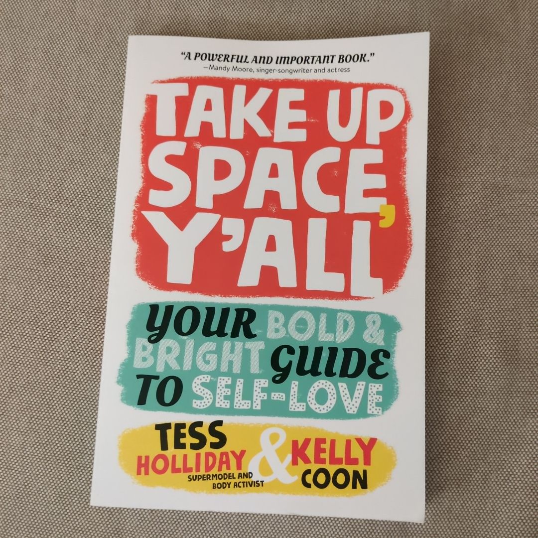 Take up Space, Y'all