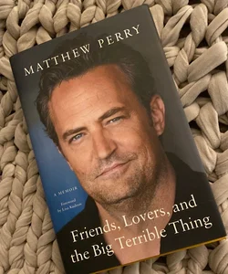 Friends, Lovers, and the Big Terrible Thing on Apple Books