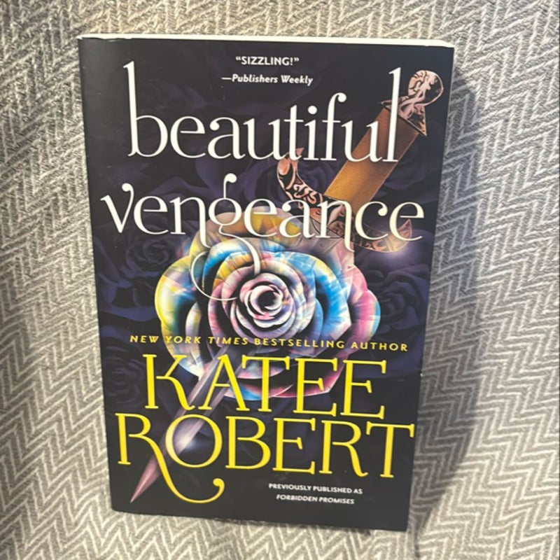 Beautiful Vengeance (previously Published As Forbidden Promises)