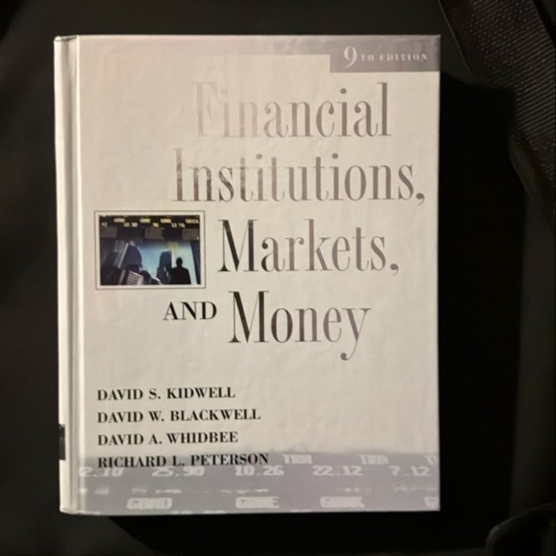 Financial Institutions, Markets, and Money