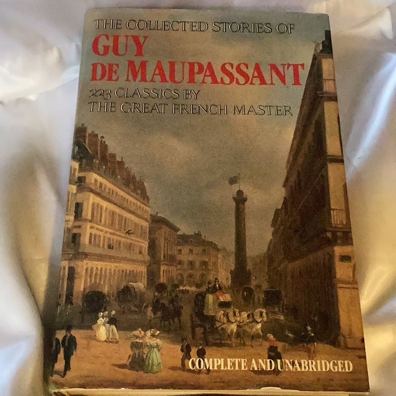 Collected Stories of Guy de Maupassant