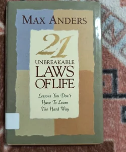 21 unbreakable laws of life 