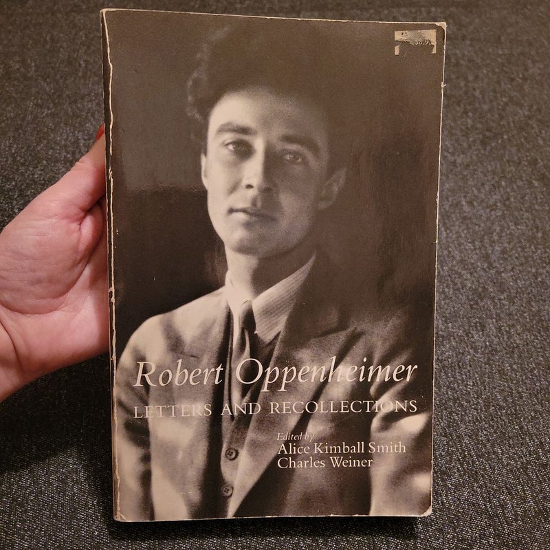 Robert Oppenheimer, Letters and Recollections