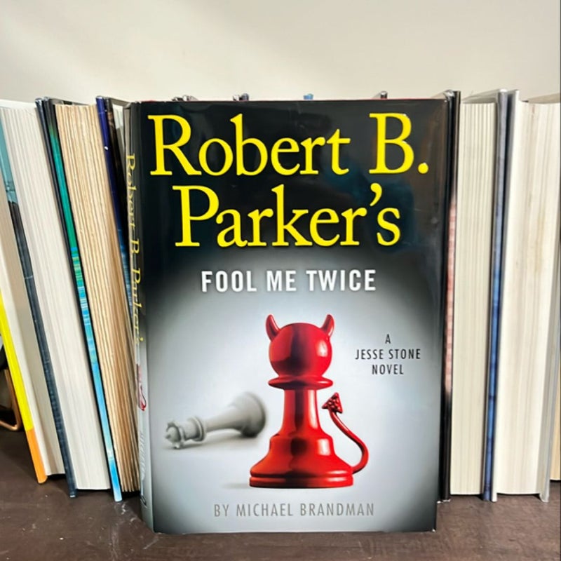 Robert B. Parker's Fool Me Twice