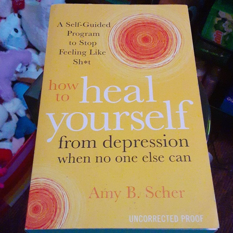 How to Heal Yourself from Depression When No One Else Can