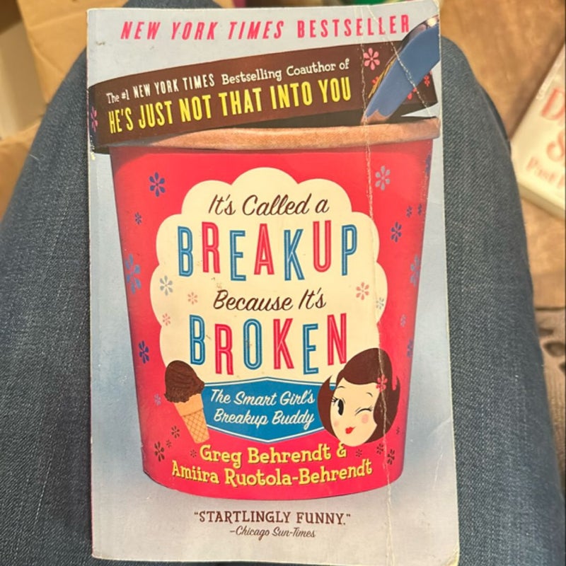 It's Called a Breakup Because It's Broken