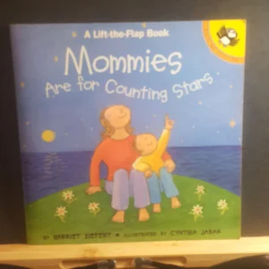 Mommies Are for Counting Stars