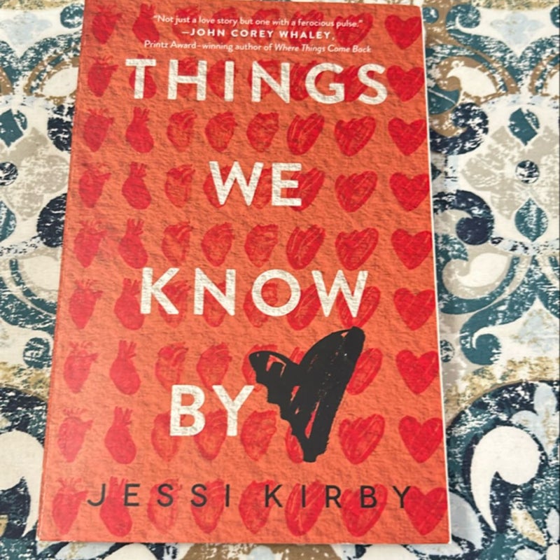 Things We Know by Heart