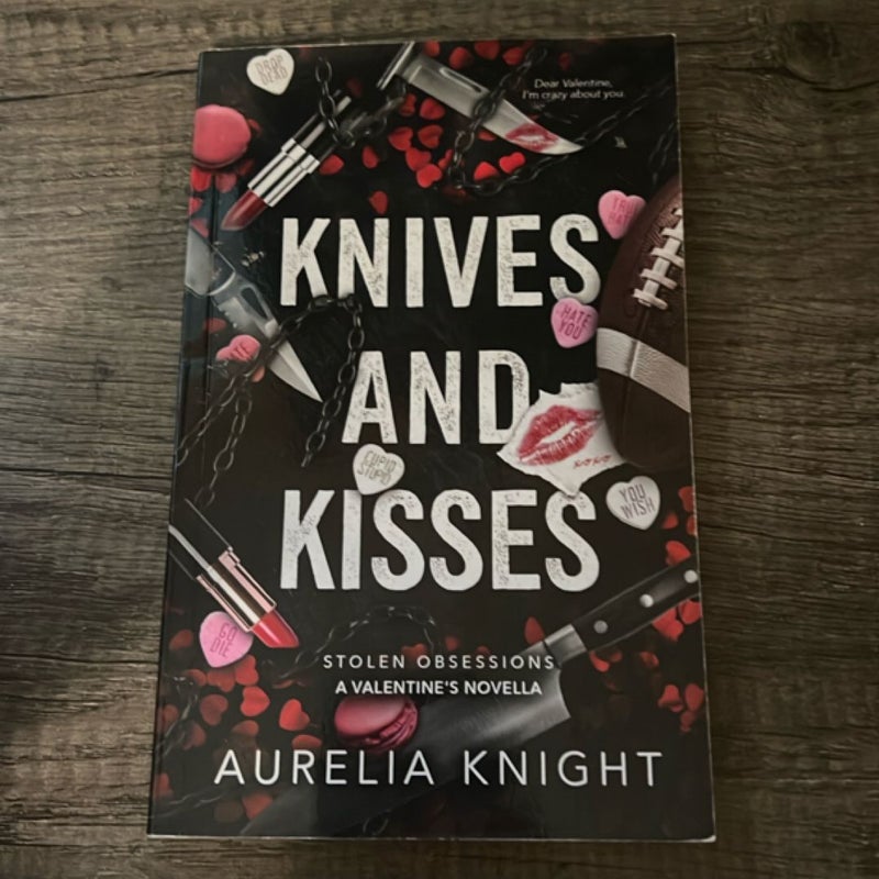 Knives and Kisses