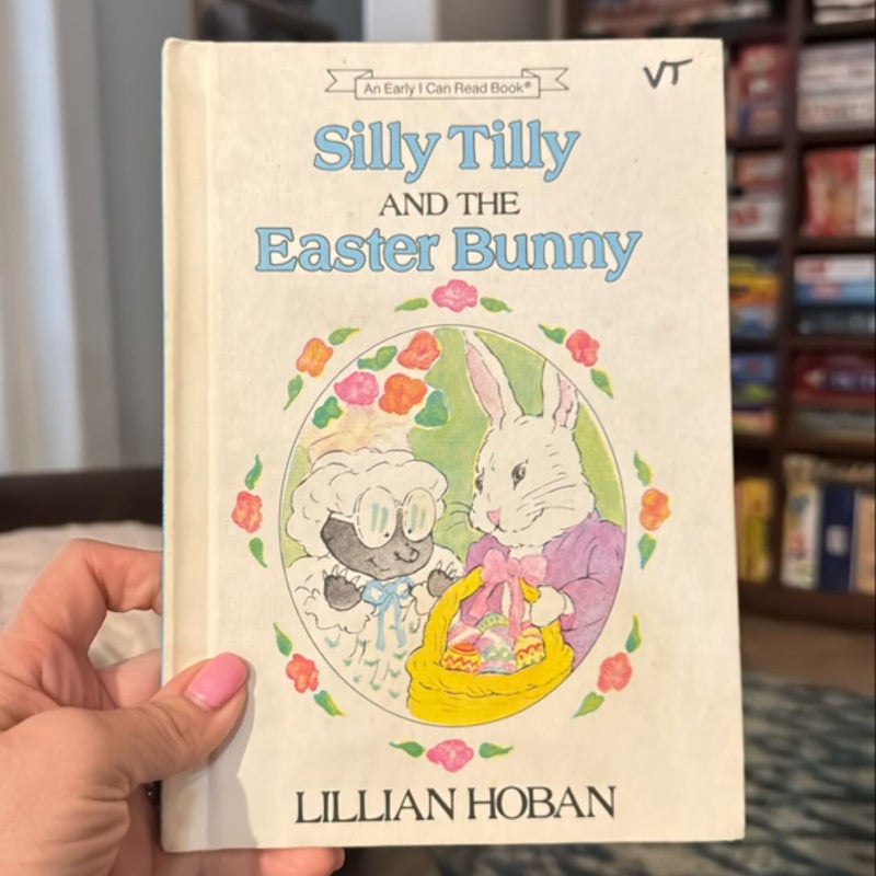 Silly Tilly and the Easter Bunny