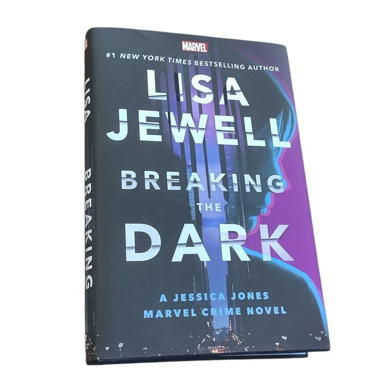 Breaking the Dark: a Jessica Jones Marvel Crime Novel