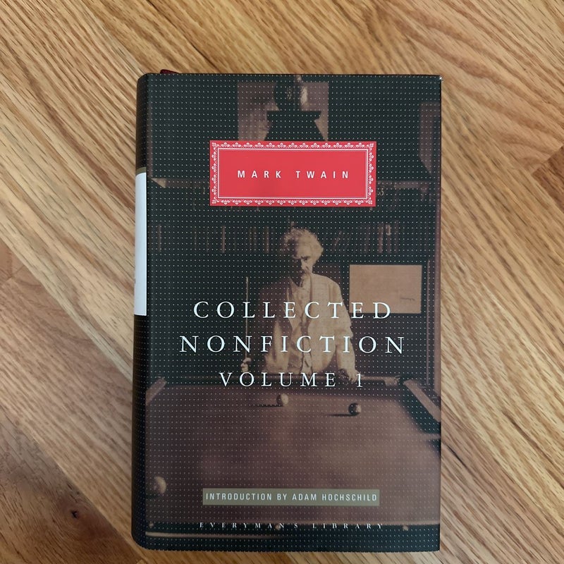 Collected Nonfiction of Mark Twain, Volume 1