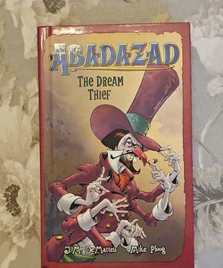 Abadazad: the Dream Thief - Book #2