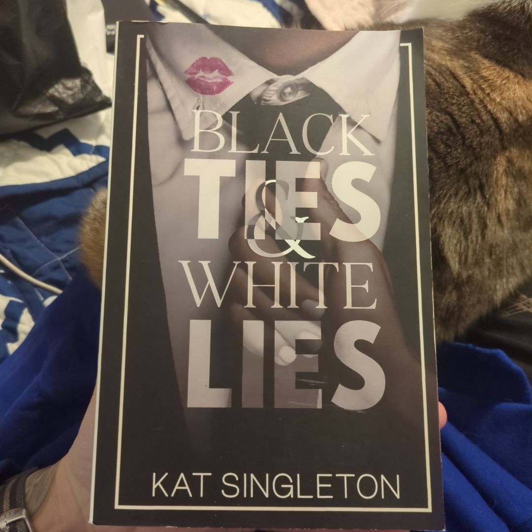 Black Ties and White Lies