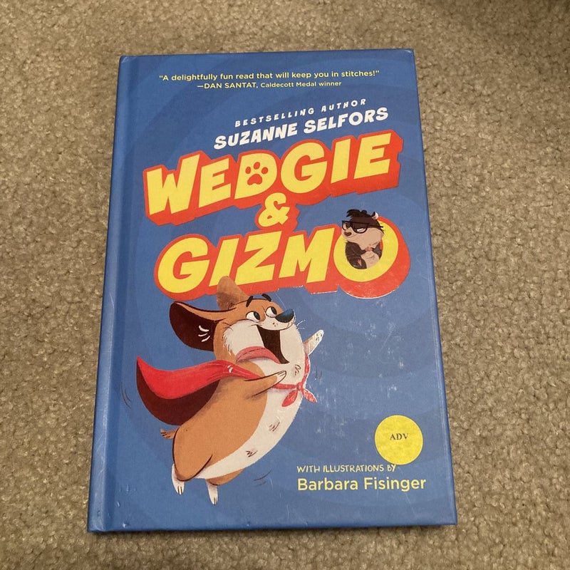Wedgie and Gizmo