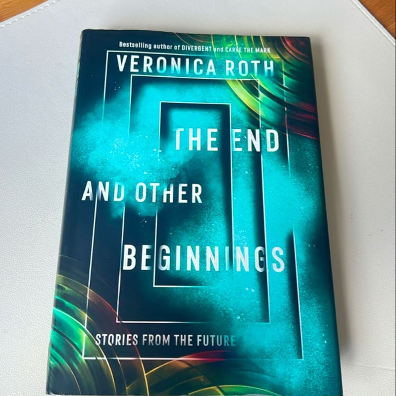 The End and Other Beginnings