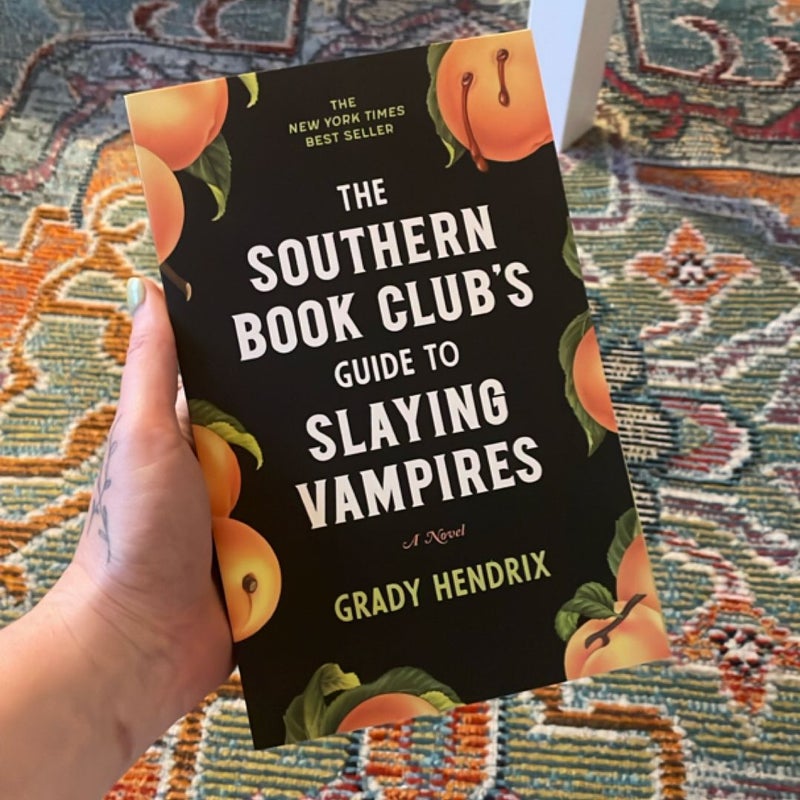 The Southern Book Club's Guide to Slaying Vampires
