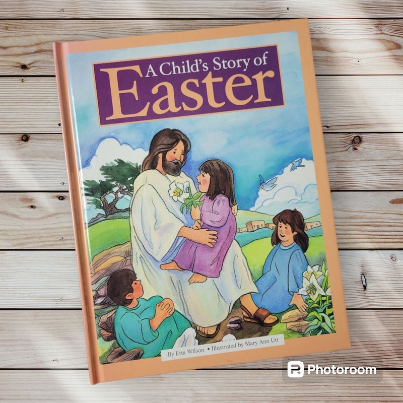 A Child's Story of Easter