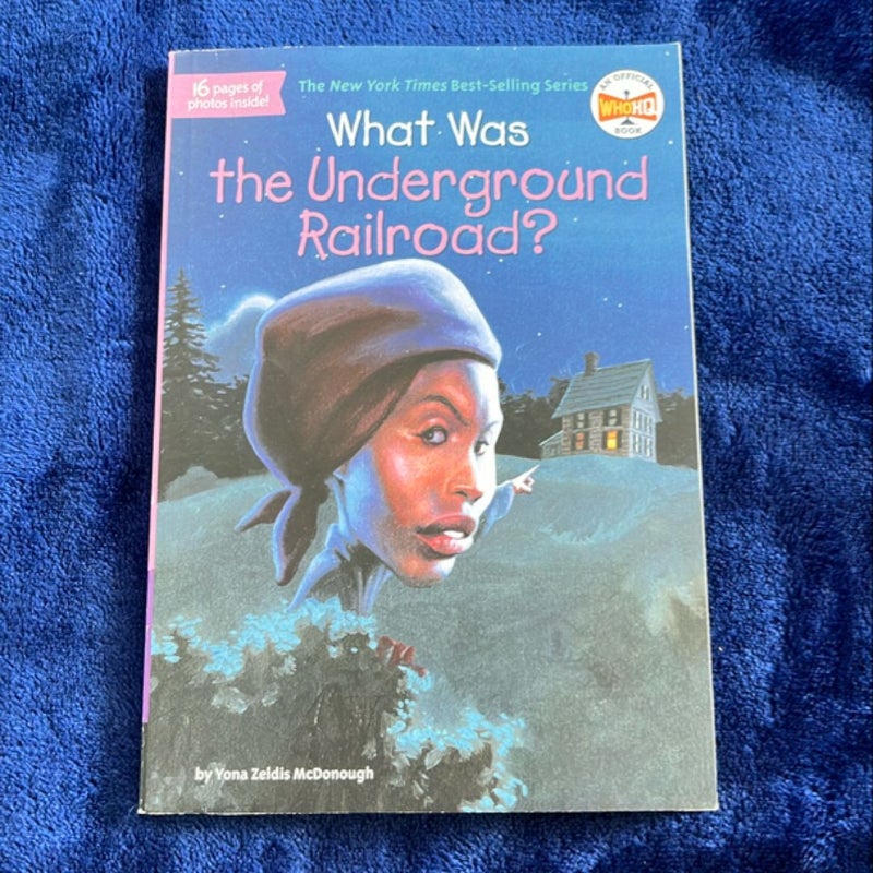 What Was the Underground Railroad?