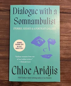 Dialogue with a Somnambulist