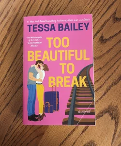 Too Beautiful to Break