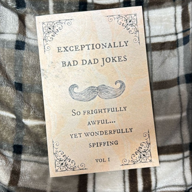 Exceptionally Bad Dad Jokes