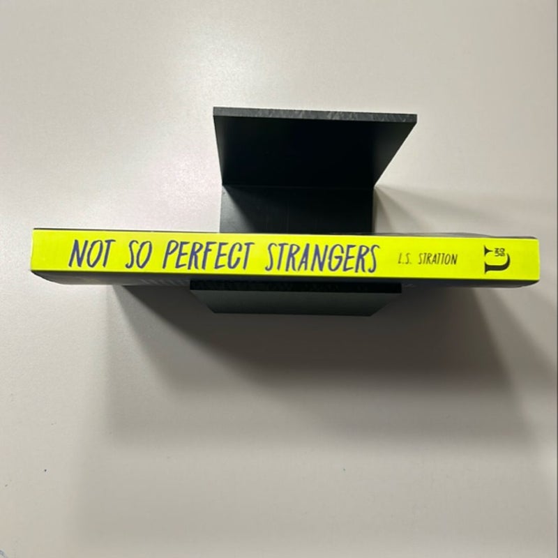 Not So Perfect Strangers