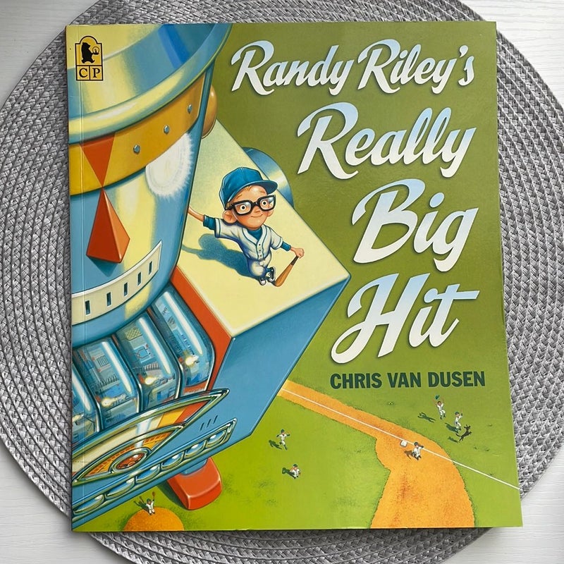 Randy Riley’s Really Big Hit
