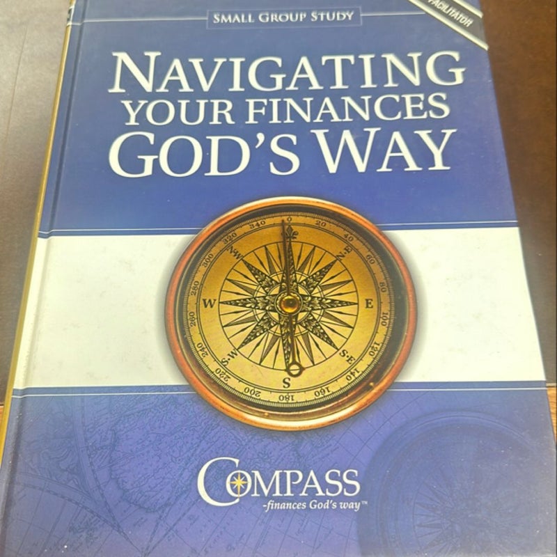 Navigating Your Finances God's Way - Facilitator Guide