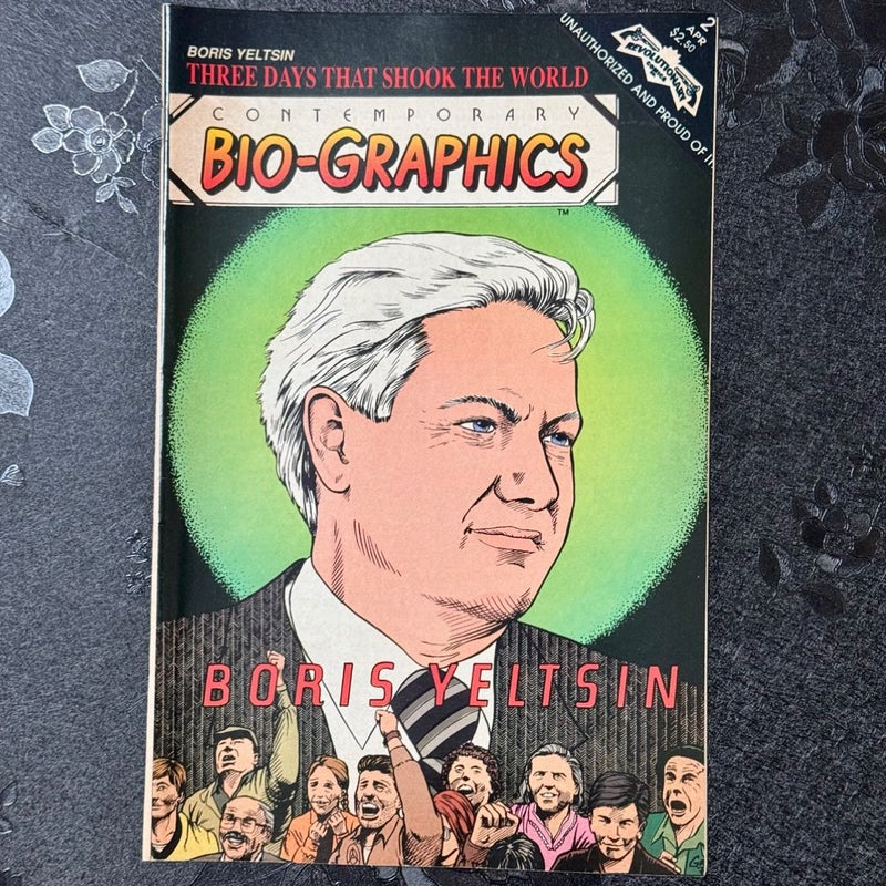 Contemporary Bio-Graphics # 2 April 1992 Boris Yelstin Revolutionary Comics